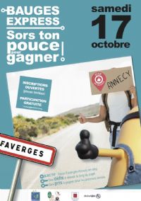 Bauges express Sors ton pouce pour gagner. Le samedi 17 octobre 2015 à ANNECY. Haute-Savoie.  14H00